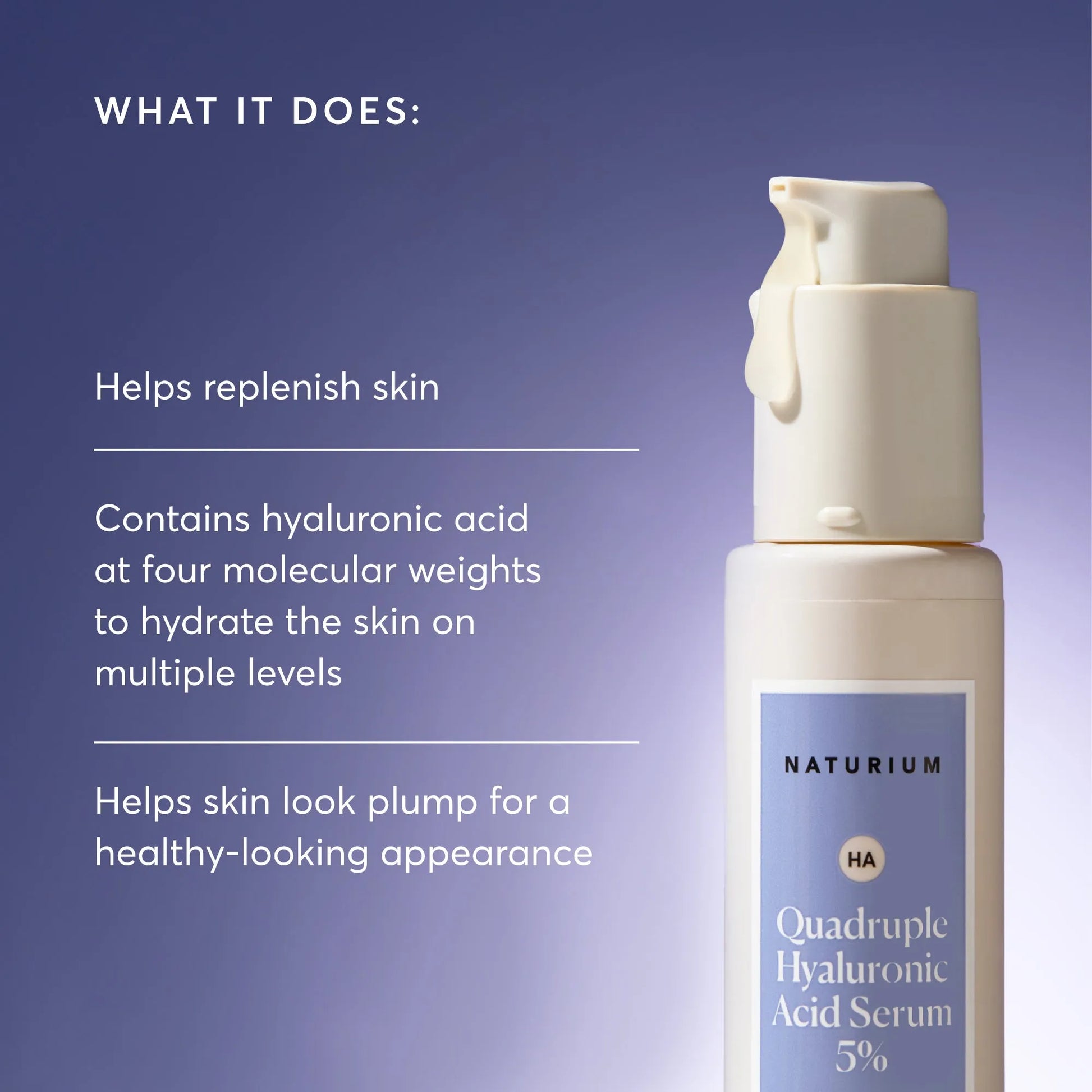quadruple-hyaluronic-acid-serum-5-jumbo-m3 NATR-10073-Alt-Images-Quadruple-Hyaluronic-Acid-Serum-02_9e6ec9d6-8473-4db5-87b7-95785ff4211f.webp