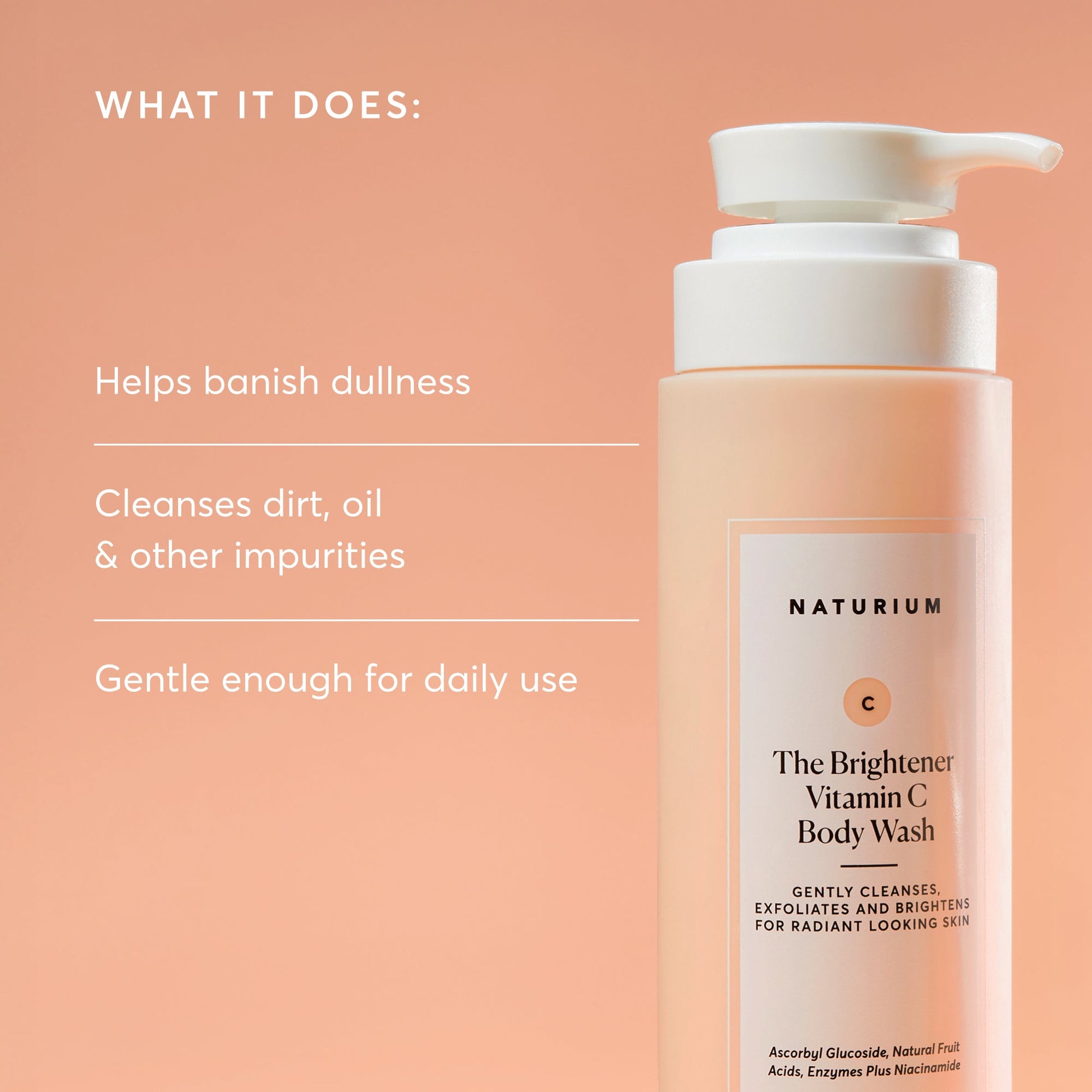 the-brightener-vitamin-c-brightening-body-wash-z7 NATR-40004-Alt-Images-The-Brightener-Vitamin-C-Brightening-Body-Wash-02.jpg
