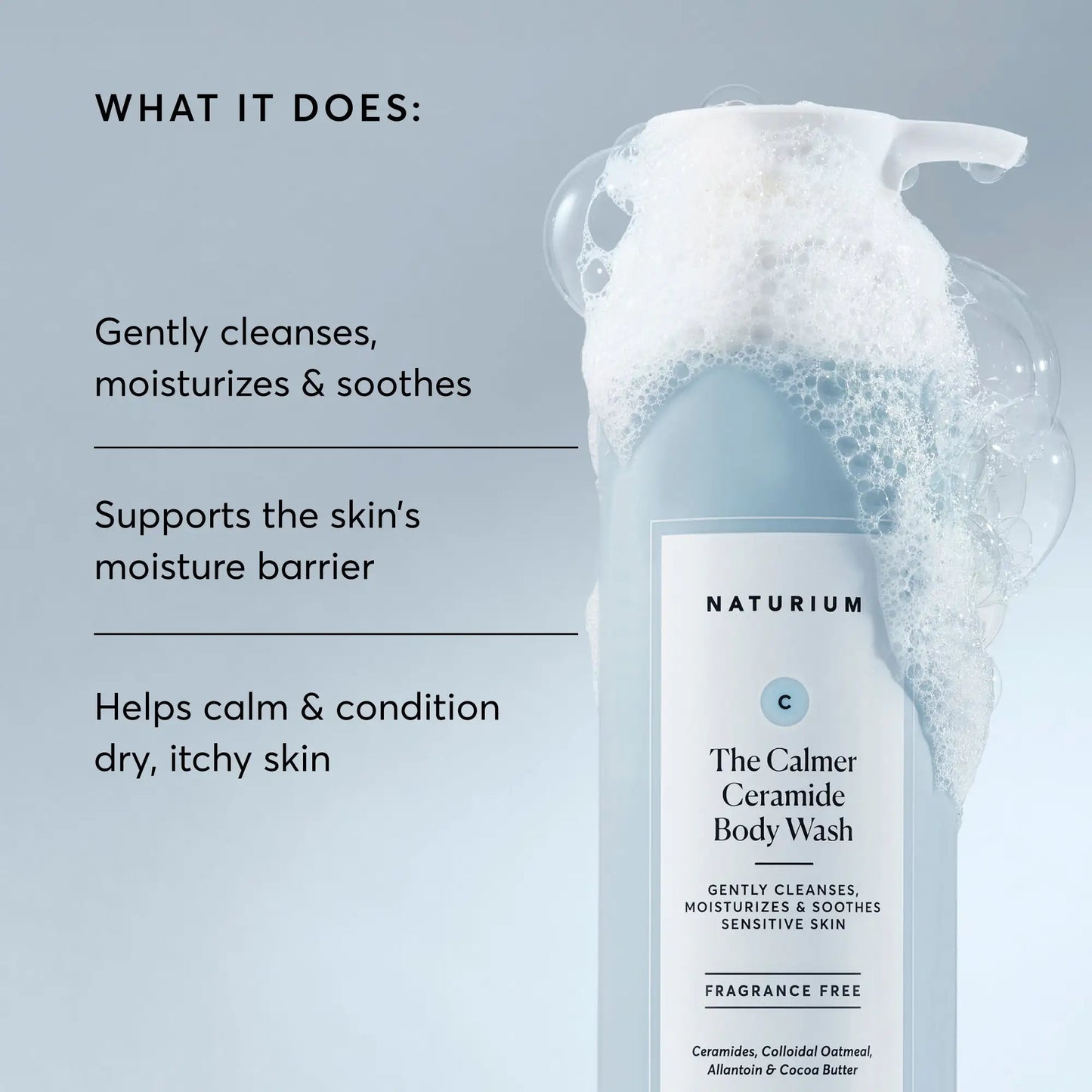 the-calmer-ceramide-body-wash-w1 NATR-40025-Alt-Image-The-Calmer-Ceramide-Body-Wash-02.webp