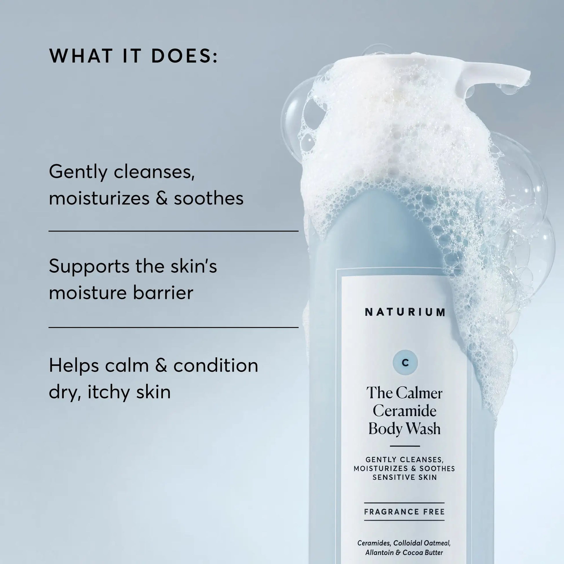 the-calmer-ceramide-body-wash-w1 NATR-40025-Alt-Image-The-Calmer-Ceramide-Body-Wash-02.webp